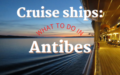 Cruise ships: What shore excursion to do in Antibes