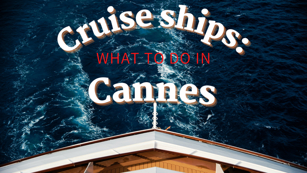 cruise ship tours cannes